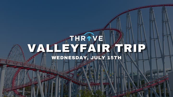 Thrive Valleyfair Day Trip